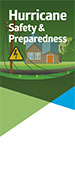 HurricaneSafety-Brochure-coveronly-170 Cover of Hurricane Safety and Preparedness brochure